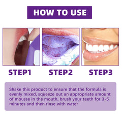 How to use teeth whitening mousse: shake, apply, brush for 3-5 mins, rinse for bright white smile
